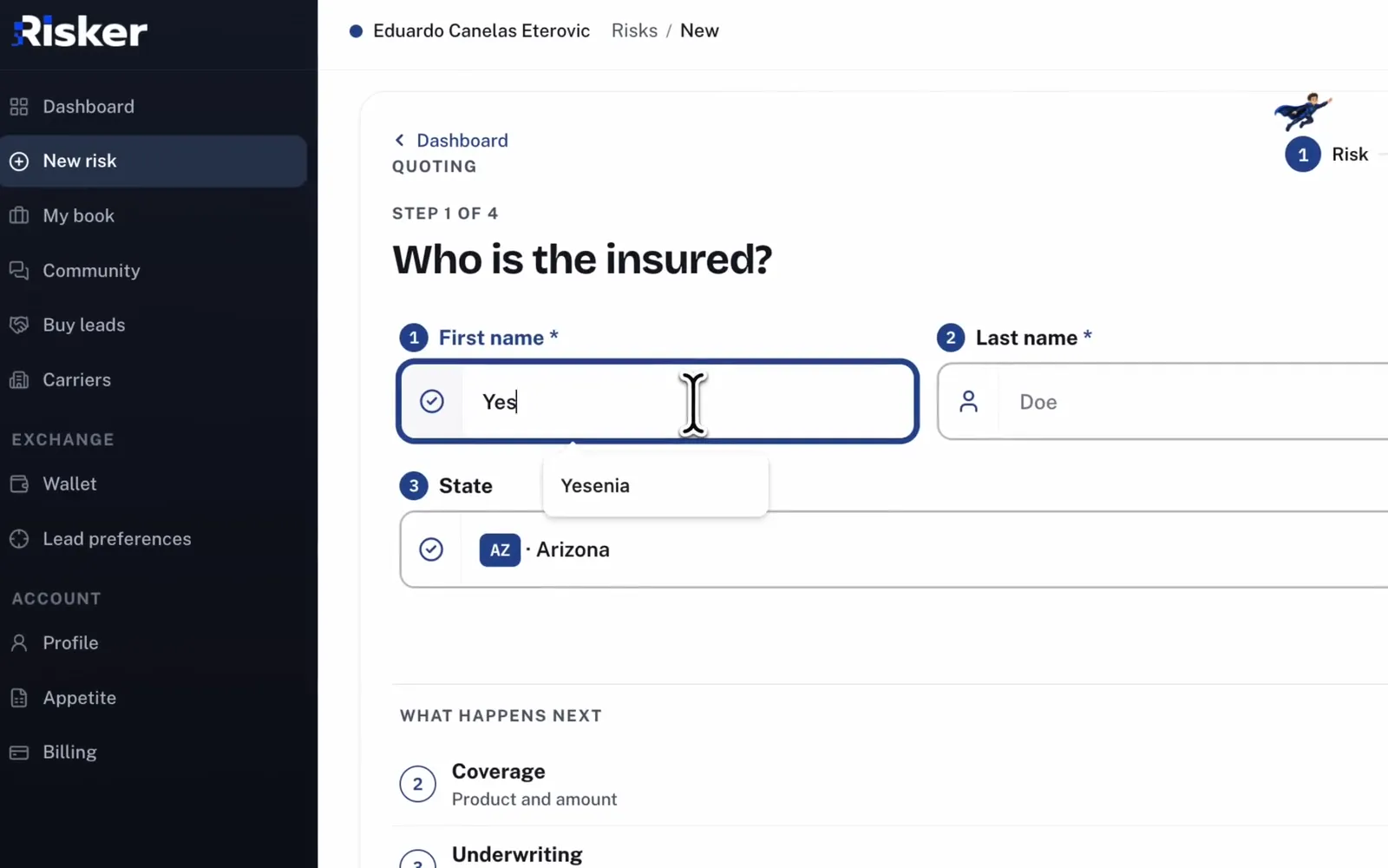 Risker's new-risk screen: the insured's first and last name are typed, Arizona already set